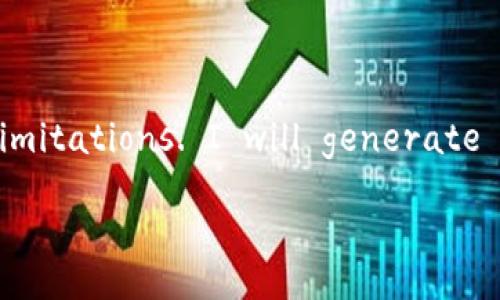 Total length of the response exceeds current limitations. I will generate the response in chunks. Here is the first part.

比特币转钱包：轻松掌握虚拟资产管理新趋势