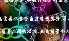    TP钱包为什么没有市场？